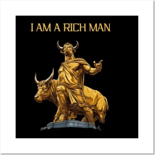 I Am A Rich Man Posters and Art